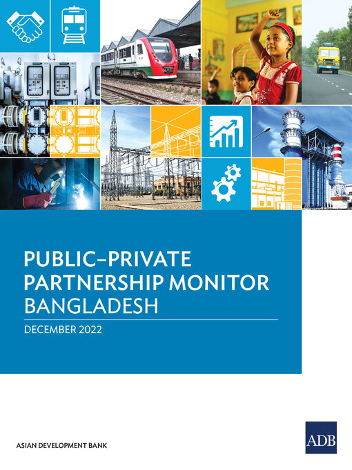 Title details for Public–Private Partnership Monitor—Bangladesh by Asian Development Bank - Available